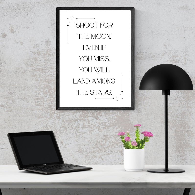 Shoot For the Moon |Inspirational Wall Art or Printable - The Growcademy