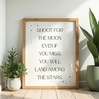 Shoot For the Moon |Inspirational Wall Art or Printable - The Growcademy