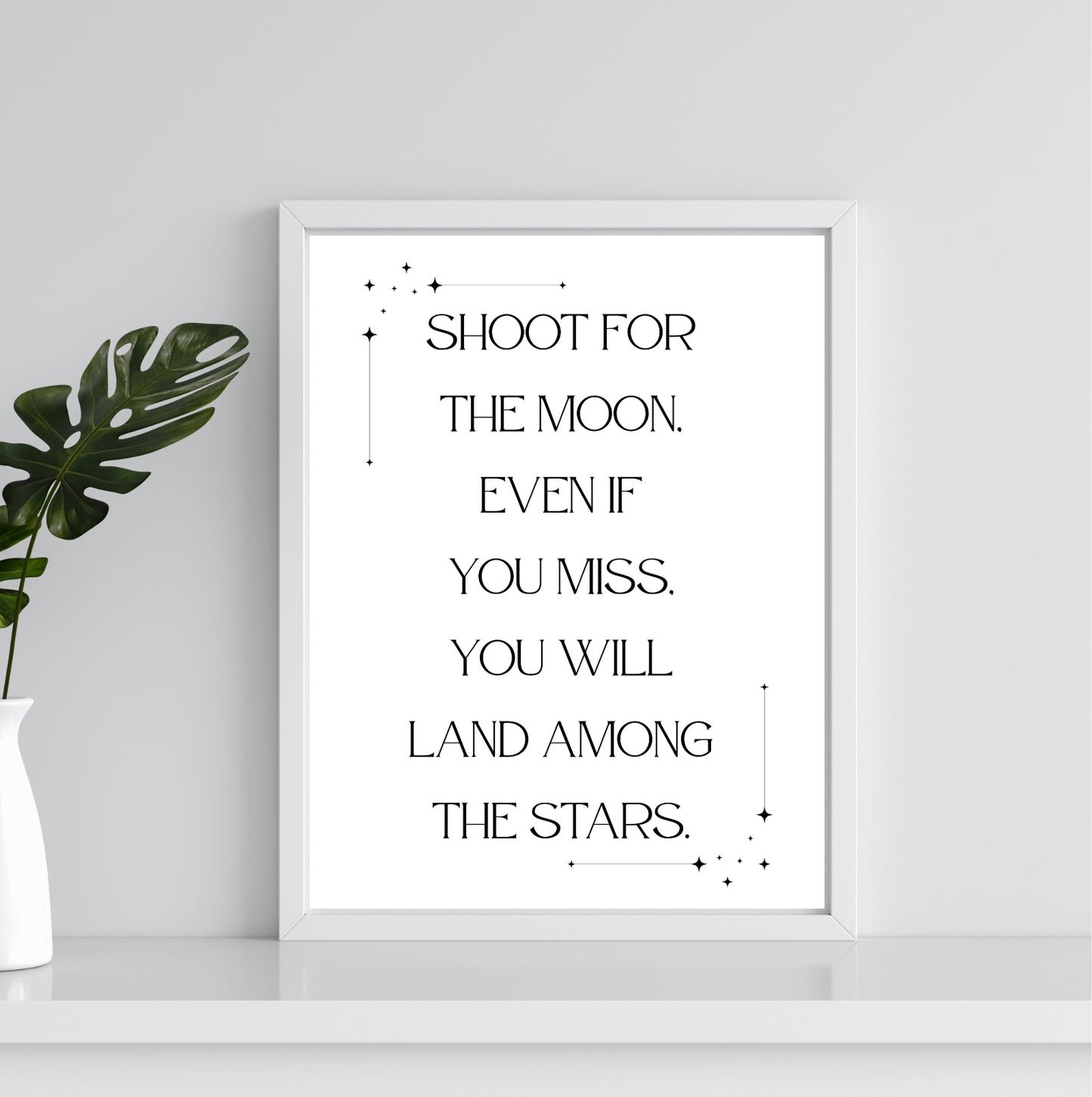 Shoot For the Moon |Inspirational Wall Art or Printable - The Growcademy